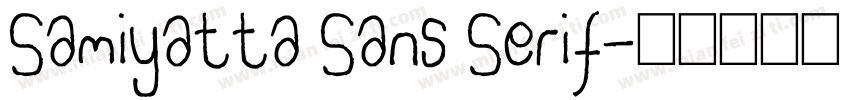Samiyatta Sans Serif字体转换